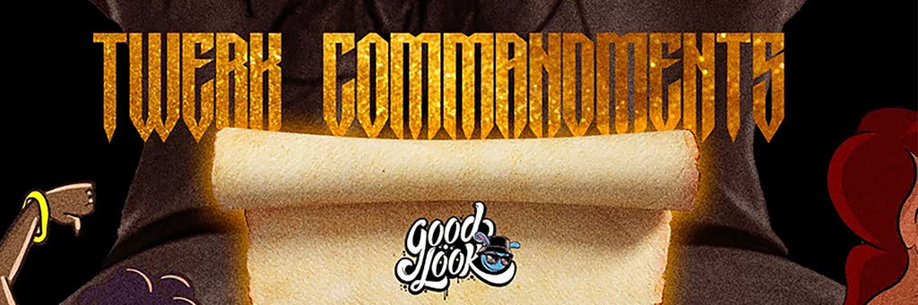 GoodLook | “Twerk Commandments” | Music Service