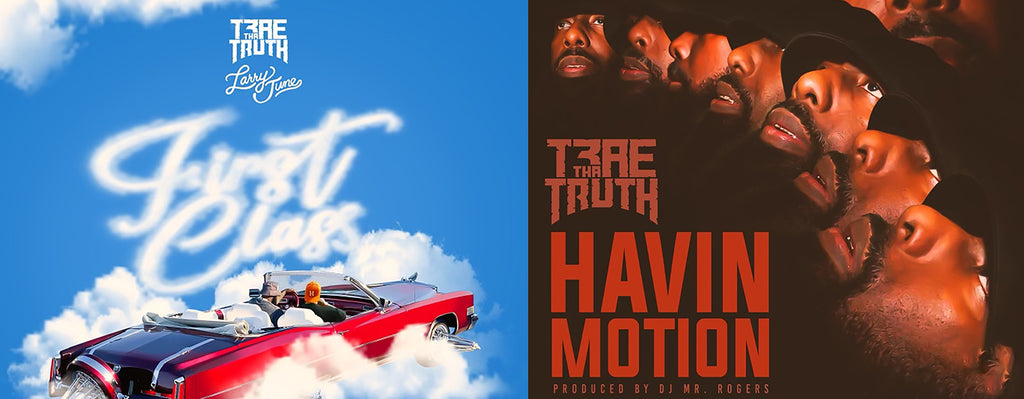 Trae Tha Truth - First Class + Havin Motion