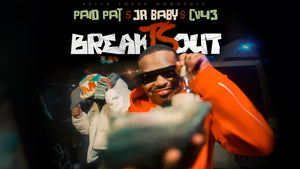 Paid Pat, JR Baby, CV43 "Break TS Out"