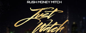 Rush MoneyMitch - Just Watch (feat. Bigga Rankin) | Service Pack