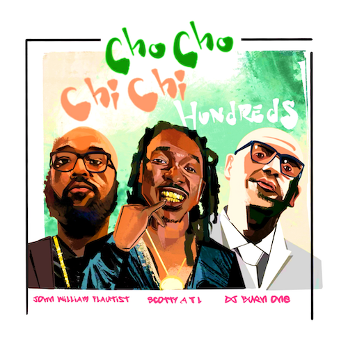Cho Cho Chi Chi Hundreds: A Captivating Collaboration by John Willam Flautist, ScottyATL, and DJ Burn One