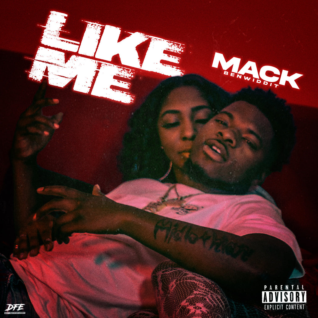 Mack Ben Widdit | "Like Me" | Music + Video